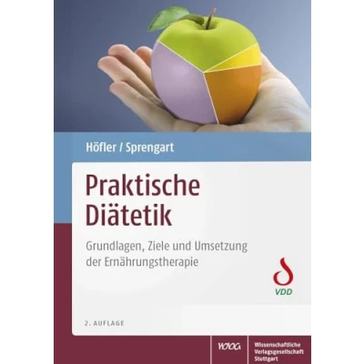 Abbildung von Praktische Diätetik: Grundlagen, Ziele und Umsetzung der Ernährungstherapie