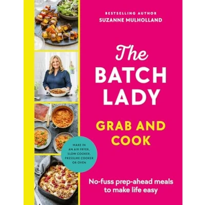 Abbildung von THE Batch Lady Grab and Cook: NUMBER ONE BESTSELLER
