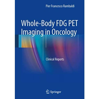 Abbildung von Whole Body FDG PET Imaging in Oncology: Clinical Reports