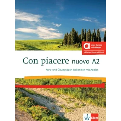 Abbildung von Con piacere nuovo A2 Hybride Ausgabe allango: Italienisch für Anfänger. Kurs und Übungsbuch mit Audios inklusive Lizenzschlüssel allango (24 Monate)