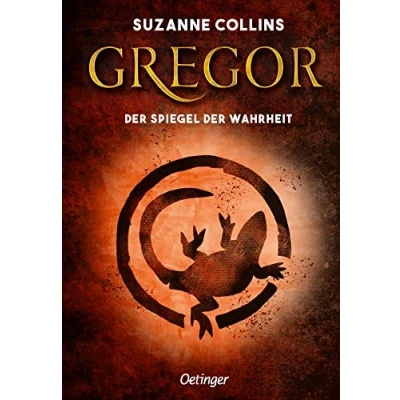 Abbildung von Gregor 3. und der Spiegel Wahrheit: Spannendes Fantasy Abenteuer über den Kampf von Gut gegen Böse für Kinder ab 10 Jahren Autorin ... Panem&quot; (Gregor im Unterland, Band 3)