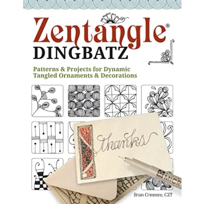 Abbildung von Zentangle Dingbatz: Patterns &amp; Projects for Dynamic Tangled Ornaments Decorations