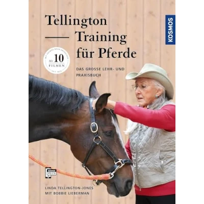 Abbildung von Tellington Training für Pferde: Das große Lehr und Praxisbuch