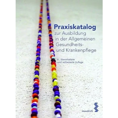 Abbildung von Praxiskatalog zur Ausbildung in der Allgemeinen Gesundheits und Krankenpflege