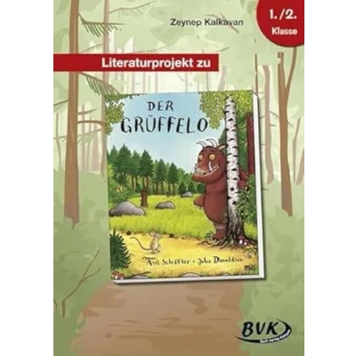 Abbildung von Literaturprojekt zu &quot;Der Grüffelo&quot;: 1. 2. Klasse (BVK Literaturprojekte: Lesebegleitmaterial für den Deutschunterricht)