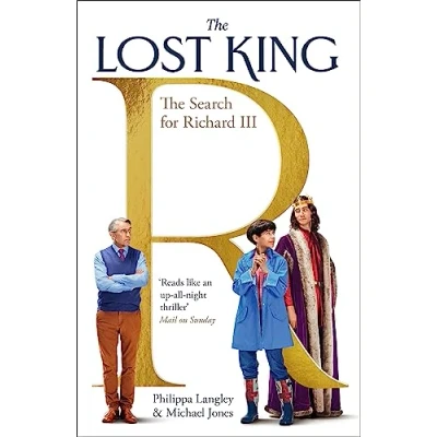 Abbildung von The Lost King: Search for Richard III