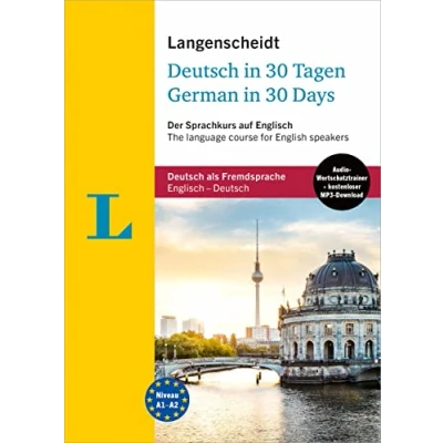 Abbildung von Langenscheidt Deutsch in 30 Tagen: Der Sprachkurs für englische Muttersprachler (Langenscheidt Fit Tagen)