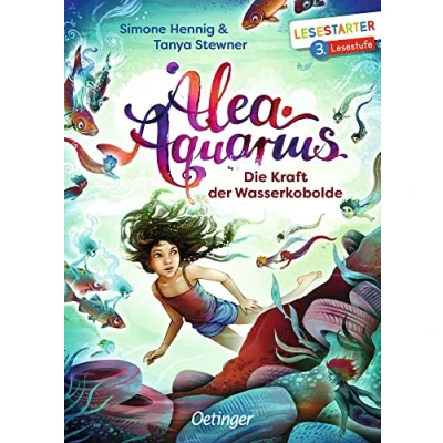 Abbildung von Alea Aquarius. Die Kraft der Wasserkobolde: Lesestarter. 3. Lesestufe. Ein Magisches Fantasy Abenteuer Bestseller Reihe für Leseanfänger, Erstlesebuch ab 8 Jahren
