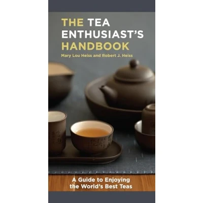 Abbildung von the Tea Enthusiast&#039;s Handbook: A Guide to World&#039;s Best Teas