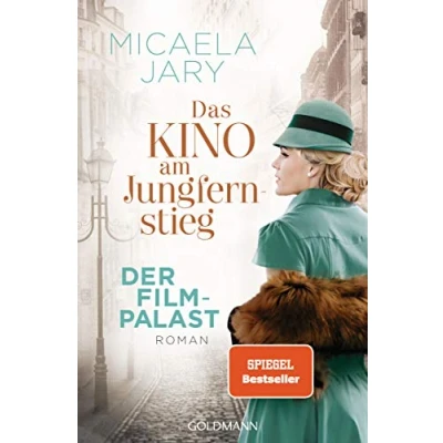 Abbildung von Das Kino am Jungfernstieg Der Filmpalast: Roman (Die Saga, Band 2)
