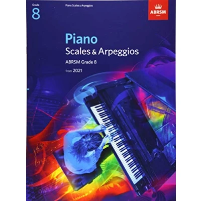 Abbildung von Piano Scales &amp; Arpeggios, ABRSM Grade 8: from 2021 (ABRSM Arpeggios)