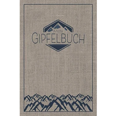 Abbildung von Mein Gipfelbuch: Wandertagebuch und Tourenbuch zum Eintragen Ausfüllen als Geschenk für Wanderer, Bergsteiger Bergsportler mit Platz 90 ... Wanderbuch Bergsteigen, Gipfellogbuch wandern