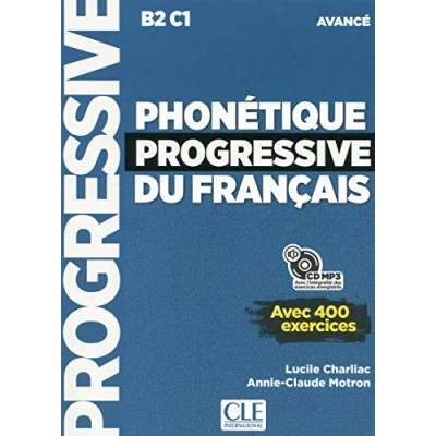 Abbildung von Phonetique progressive du francais Niveau avance (B2/C1) + CD: Livre CD MP3