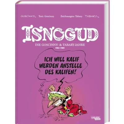 Abbildung von Isnogud Collection: Die Goscinny und Tabary Jahre 19621969: Edler Sammelband von Zeichner Jean Asterix Autor René