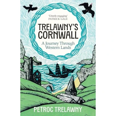 Abbildung von Trelawny’s Cornwall: A Journey through Western Lands