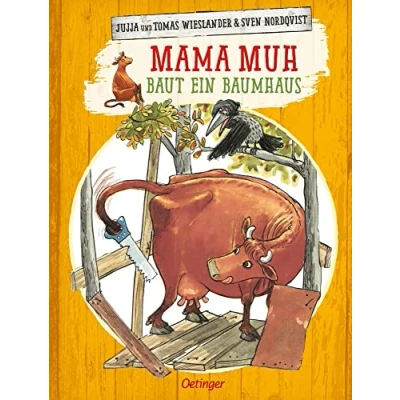 Abbildung von Mama Muh baut ein Baumhaus: Abenteuerlicher Bilderbuch Klassiker über Kreativität und Mut für Kinder ab 4 Jahren