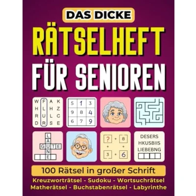 Abbildung von Das dicke Rätselheft für Senioren 100 Rätsel in großer Schrift: XXL Rätselbuch mit Kreuzworträtsel, Sudoku, Wortsuchrätsel und vielem mehr (Senioren Geschenk)