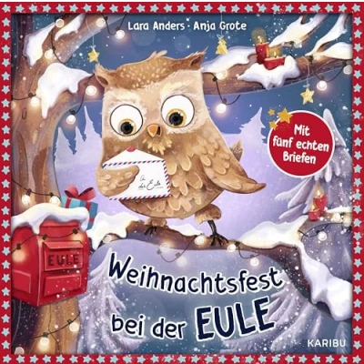 Abbildung von Weihnachtsfest bei der Eule: Mit fünf echten Briefen