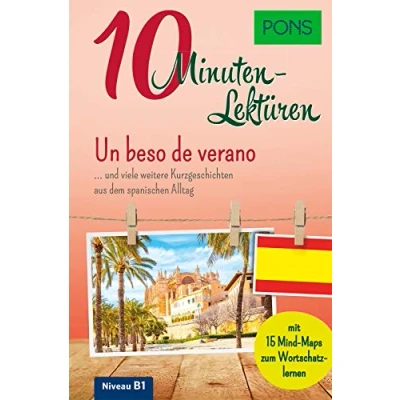 Abbildung von PONS 10 Minuten Lektüren Spanisch B1: Un beso de verano