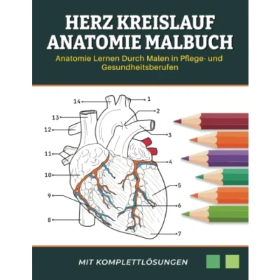 Abbildung von herz kreislauf anatomie Malbuch lernen durch malen in Pflege und Gesundheitsberufen: system buch