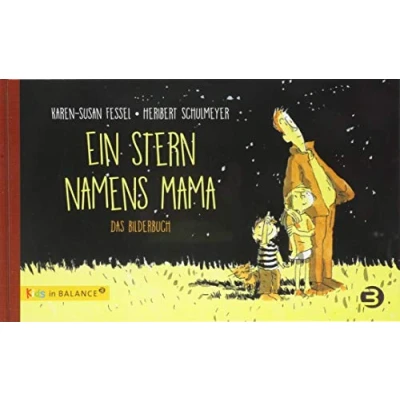 Abbildung von Ein Stern namens Mama: Das Bilderbuch (kids in BALANCE)