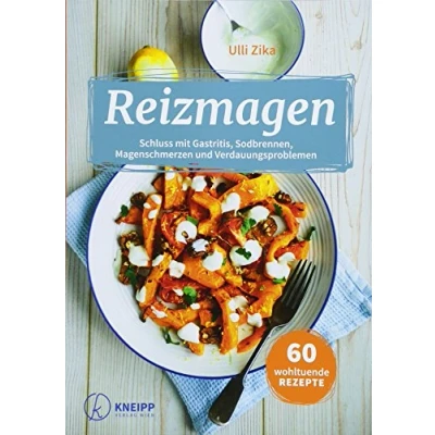 Abbildung von Reizmagen: Schluss mit Gastritis, Sodbrennen, Magenschmerzen und Verdauungsproblemen