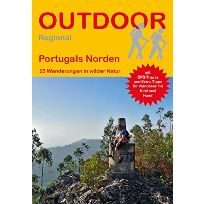Abbildung von Portugals Norden: 25 Wanderungen in wilder Natur (Outdoor Regional, Band 410)