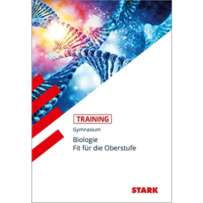 Abbildung von STARK Training Gymnasium Biologie Fit für die Oberstufe