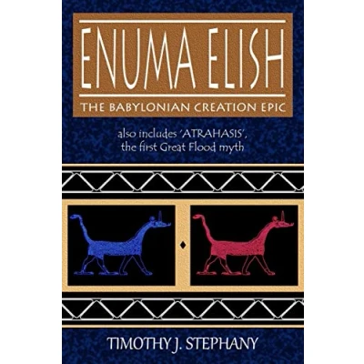 Abbildung von Enuma Elish: the Babylonian Creation Epic: also includes &#039;Atrahasis&#039;, first Great Flood myth