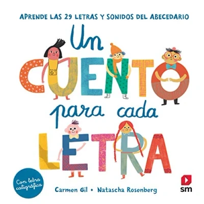 Abbildung von Un cuento para cada letra. Aprende las 29 letras y sonidos del abecedario (El país de letras)