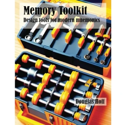 Abbildung von Memory Toolkit: Design tools for modern mnemonics (Memory Techniques and Toolkits)