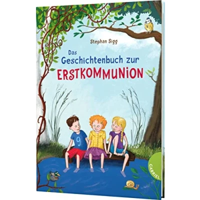 Abbildung von Das Geschichtenbuch zur Erstkommunion: Geschenkbuch für junge Christen
