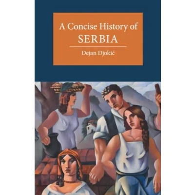 Abbildung von A Concise History of Serbia (The Cambridge Histories)