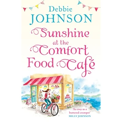 Abbildung von Sunshine at the Comfort Food Café: most romantic, heartwarming and feel good novel of summer!