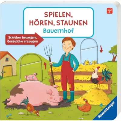 Abbildung von Spielen, Hören, Staunen: Bauernhof. Ein Soundbuch ganz ohne Batterie und Elektronik