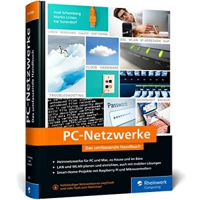 Abbildung von PC Netzwerke: Das umfassende Handbuch Für Ihren Einstieg in die Netzwerktechnik. Büro und Zuhause Neue Auflage 2023