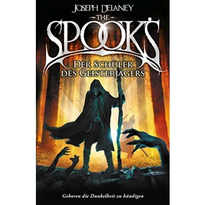 Abbildung von The Spook&#039;s 1: der Schüler des Geisterjägers. Eine temporeiche Abenteuergeschichte über den Kampf gegen Hexen und Dämonen. Neuauflage erfolgreichen Spook Jugendbuchreihe. Dark Fantasy ab 12.