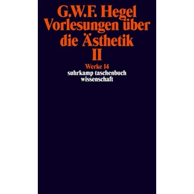 Abbildung von Werke in 20 Bänden mit Registerband: 14: Vorlesungen über die Ästhetik II (suhrkamp taschenbuch wissenschaft)