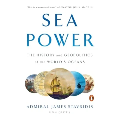 Abbildung von Sea Power: the History and Geopolitics of World&#039;s Oceans