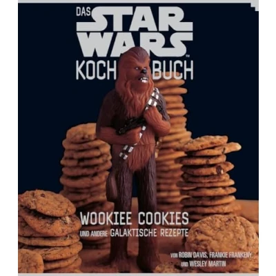 Abbildung von Das STAR WARS Kochbuch: Wookiee Cookies und andere galaktische Rezepte