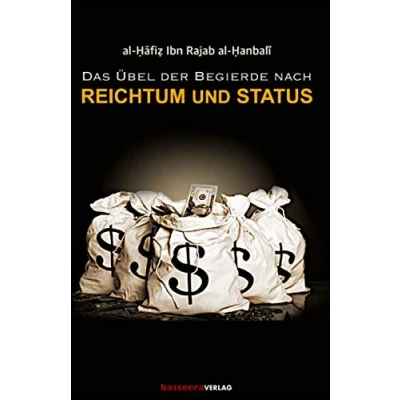 Abbildung von Das Übel der Begierde nach Reichtum und Status