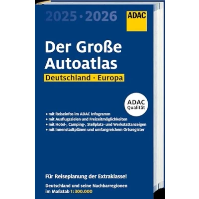 Abbildung von ADAC Der Große Autoatlas 2025/2026 Deutschland und seine Nachbarregionen 1:300.000: Straßenatlas mit Europa 1:750.000 (ADAC Atlas)
