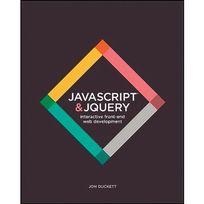 Abbildung von JavaScript and JQuery: Interactive Front End Web Development