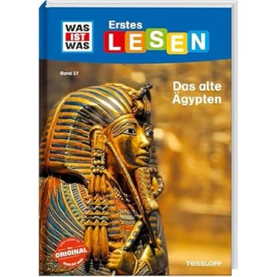 Abbildung von WAS IST Erstes Lesen Band 27. Das alte Ägypten / lernen mit spannenden Sachtexten und Fakten Perfekt für den Lesestart Lesestufe 2