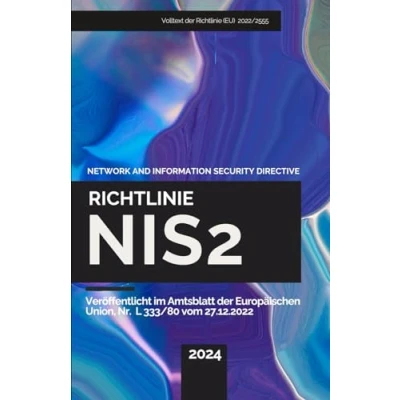 Abbildung von richtlinie NIS2: Deutscher text der (EU) 2022/2555 vom 14. Dezember 2022