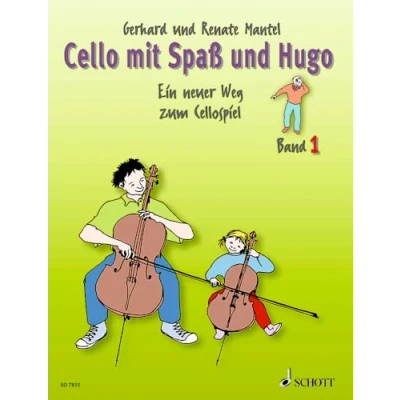 Abbildung von Cello mit Spaß und Hugo: Ein neuer Weg zum Cellospiel, Band 1
