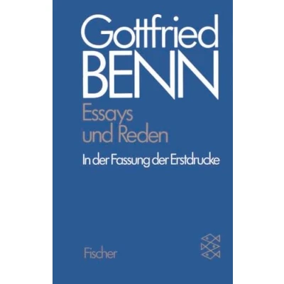 Abbildung von Gottfried Benn. Gesammelte Werke in der Fassung Festdrucke: Werkausgabe III. Essays und Reden Erstdrucke: BD 3