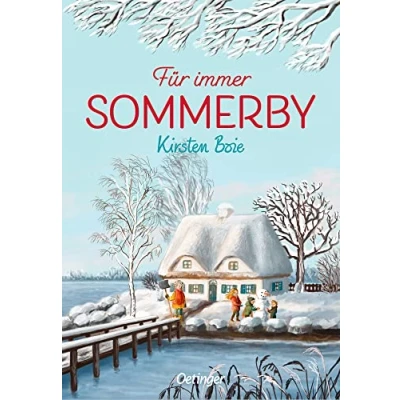 Abbildung von Sommerby 3. für immer Sommerby: Herzerwärmende Weihnachtsgeschichte, ideal Familienleseabende und Kinder ab 10 Jahren