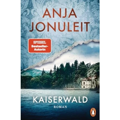 Abbildung von Kaiserwald: Roman. der neue Roman Bestsellerautorin: einfühlsam, fesselnd und klug recherchiert (Die Kaiserwald Reihe, Band 1)