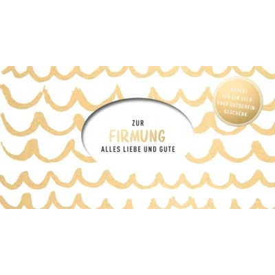 Abbildung von zur Firmung: Alles Liebe und Gute Kuvert für ein Geldgeschenk oder einen Gutschein Geld schön verpacken mit Karte, Umschlag stabilem Schuber (Geschenke Firmung)